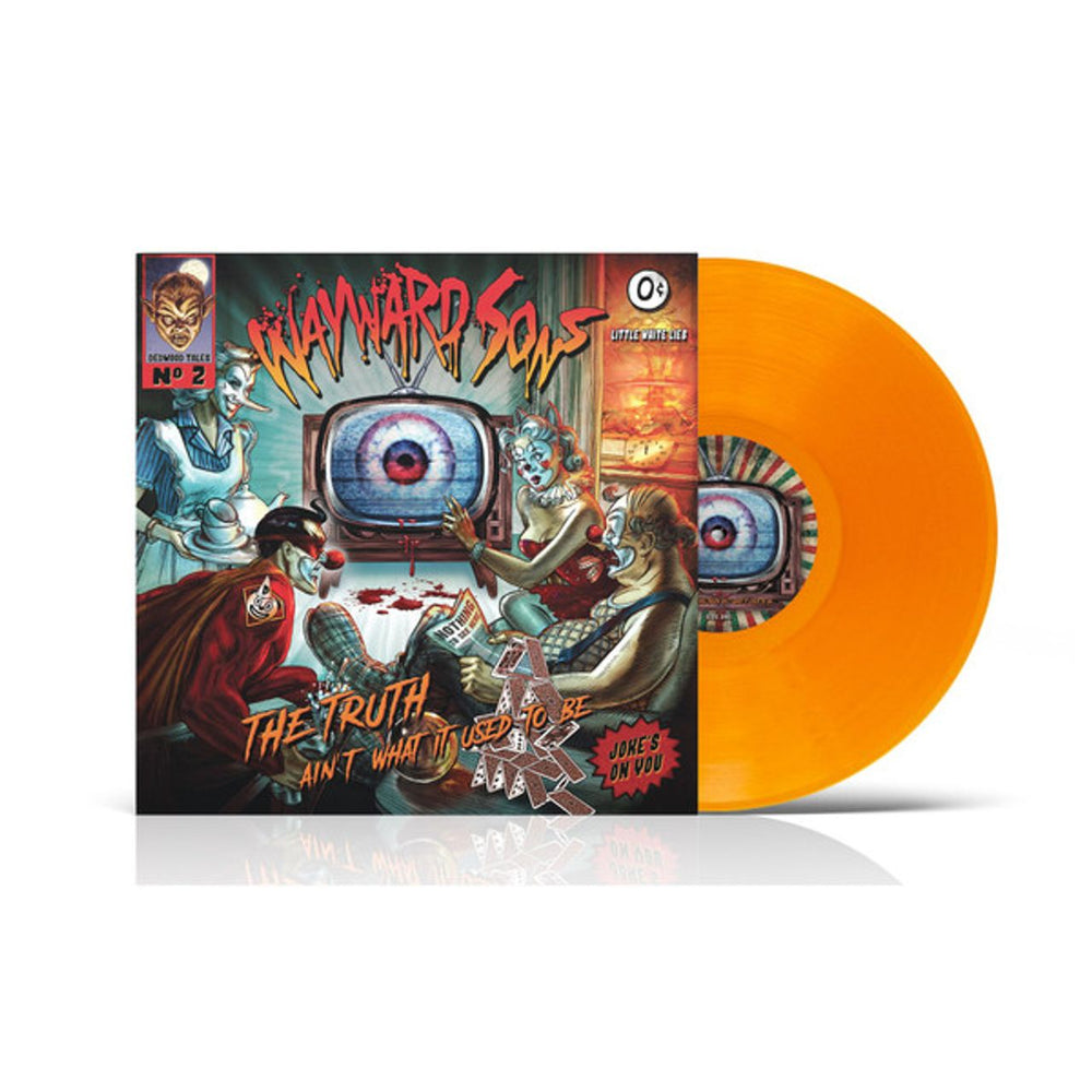 Wayward Sons The Truth Ain't What It Used To Be - Orange Vinyl + Flexi UK vinyl LP album (LP record) 2CZLPTH816504