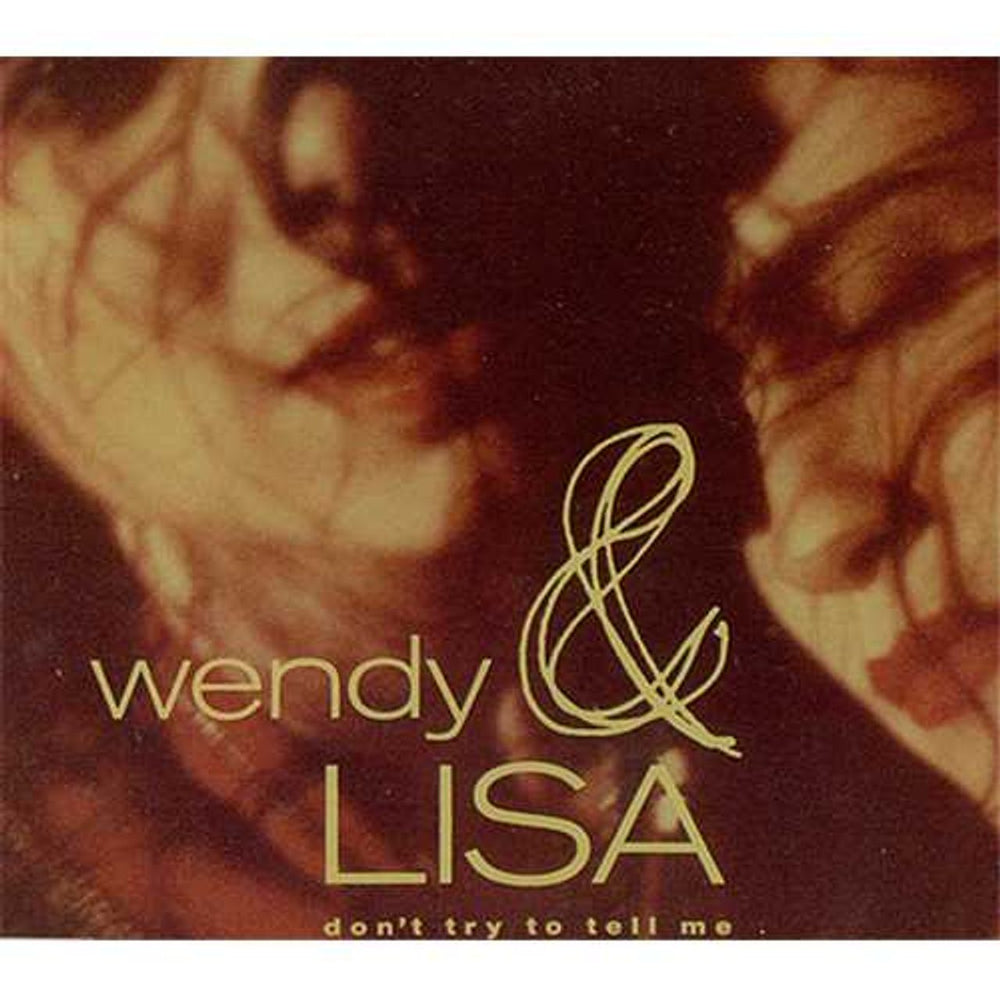 Wendy & Lisa Don't Try To Tell Me UK CD single (CD5 / 5") VSCDT1337