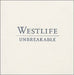 Westlife Unbreakable UK Promo CD-R acetate CD-R ACETATE