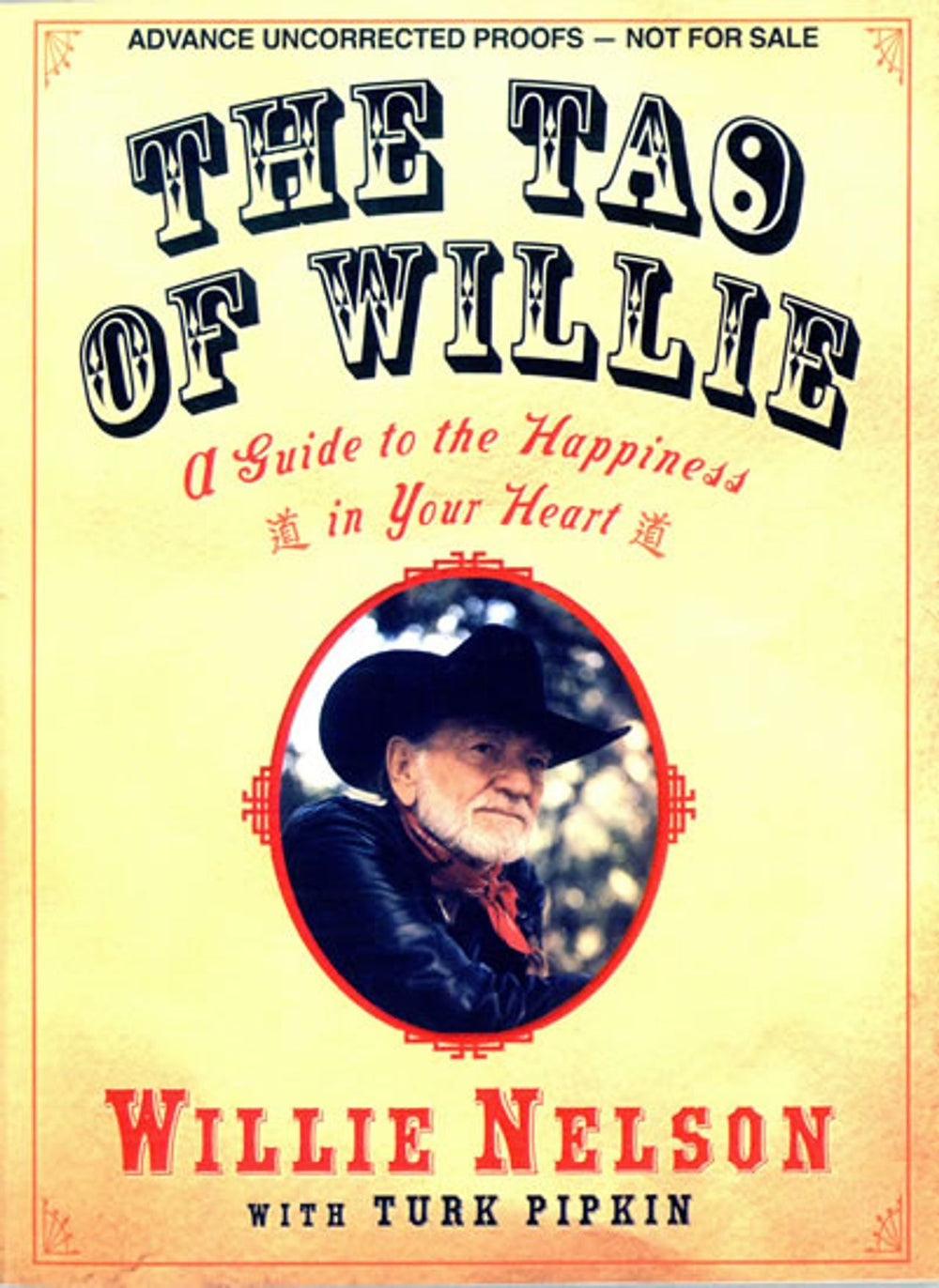 Willie Nelson The Tao Of Willie US memorabilia UNCORRECTED PROOF