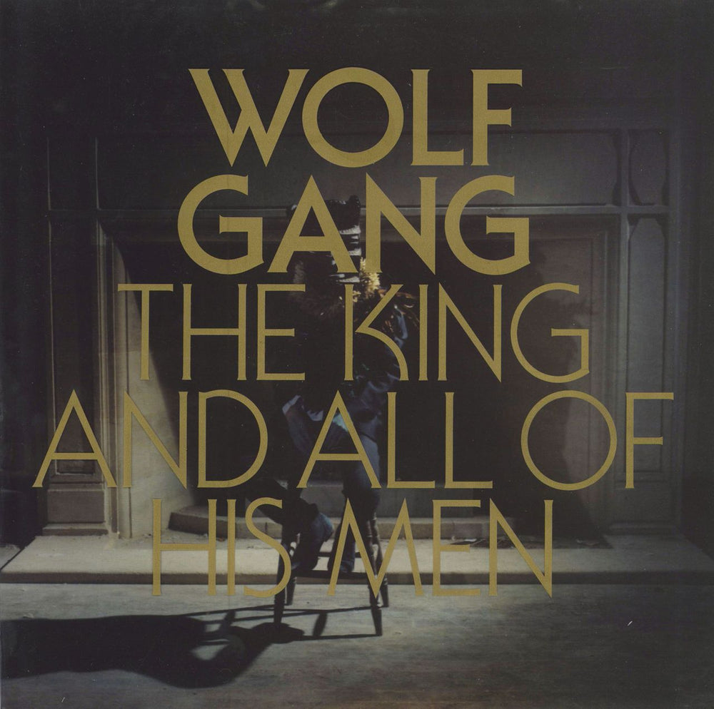 Wolf Gang The King And All Of His Men - Autographed & Numbered UK 12" vinyl single (12 inch record / Maxi-single) VF033