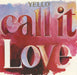 Yello Call It Love UK 7" vinyl single (7 inch record / 45) MER248