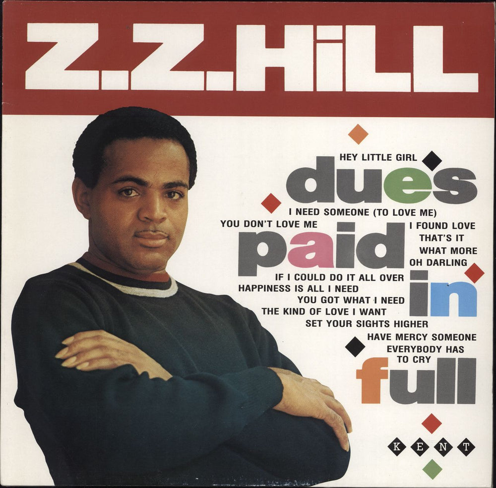 Z.Z. Hill Dues Paid In Full UK vinyl LP album (LP record) KENT018